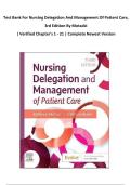TEST BANK For Nursing Delegation and Management of Patient Care&comma; 3rd Edition by Motacki &vert; Verified Chapters 1 - 21 &vert; Complete Newest Version