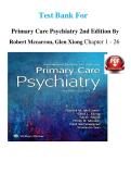 TEST BANK For Primary Care Psychiatry&comma; 2nd Edition by Robert McCarron&comma; Glen Xiong&comma; Verified Chapters 1 - 26&comma; Complete Newest Version&comma; 100&percnt; Guide