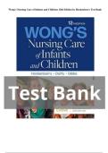 Test Bank for Wong's Nursing Care of Infants and Children&comma; 12th Edition by Hockenberry&comma; Duffy & Gibbs &vert; All Chapters Covered