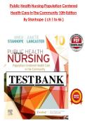 TEST BANK FOR PUBLIC HEALTH NURSING&colon; POPULATION-CENTERED HEALTH CARE IN THE COMMUNITY&comma; 10TH EDITION BY MARCIA STANHOPE & JEANETTE LANCASTER &lpar;9780323582247&rpar; ALL 45 CHAPTERS FULLY COVERED NEWEST TEST BANK&NewLine;