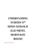 Understanding Nutrition 15th Edition Test Bank &vert; Whitney & Rolfes &vert; Verified Questions & Answers for All Chapters