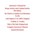 Instructor's Manual for Drugs&comma; Society and Criminal Justice&comma; 5th edition by Charles Levinthal&comma; Lori Brusman-Lovins&comma; Chapter 1-16 &vert; All Chapters