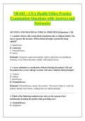 NR 603 &ndash; CEA Health Ethics Practice &NewLine;Examination Questions with Answers and &NewLine;Rationales 