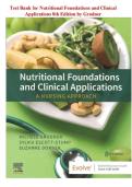 NUTRITIONAL FOUNDATIONS AND CLINICAL APPLICATIONS&NewLine;Practice Question Bank &ndash; 8th Edition Aligned&NewLine;A Nursing Approach &vert; Comprehensive Nutrition Study Resource