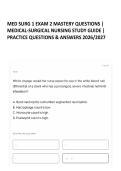 MED SURG 1 EXAM 2 MASTERY QUESTIONS &vert; MEDICAL-SURGICAL NURSING STUDY GUIDE &vert; PRACTICE QUESTIONS & ANSWERS 2026&sol;2027 