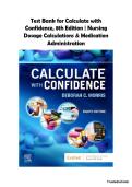 Calculate with Confidence&comma; 8th Edition Test Bank &vert; Deborah C&period; Morris &vert; Complete Questions & Answers