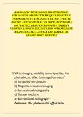 RADIOLOGIC TECHNOLOGY PRACTICE EXAM&colon; SPECIALIZED IMAGING TECHNIQUES CHAPTER 02 COMPREHENSIVE ASSESSMENT LATEST UPDATED 2026-2027 ACTUAL FINAL EXAM WITH ALL POSSIBLE 100 PRACTICE QUESTIONS AND 100&percnt; CORRECT VERIFIED ANSWERS FULLY SOLVED WITH RELIABLE RATION