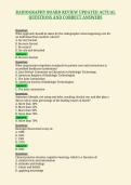 RADIOGRAPHY BOARD REVIEW UPDATED ACTUAL&NewLine;QUESTIONS AND CORRECT ANSWERS