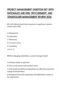 PROJECT MANAGEMENT QUESTION SET WITH&NewLine;RATIONALES AND RISK&comma; PROCUREMENT&comma; AND&NewLine;STAKEHOLDER MANAGEMENT REVIEW 2026&NewLine;