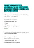 PROJECT MANAGEMENT THE&NewLine;MANAGERIAL PROCESS CERTIFICATION&NewLine;EVALUATION VERIFIED QUESTIONS WITH&NewLine;COMPLETE SOLUTIONS
