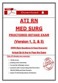 ATI RN Med Surg Proctored Retake &lpar;3 Version&rpar; Exam &lpar;2026&rpar; NGN-Style Questions&comma; Case Scenario & Answers&comma; 100&percnt; Verified Graded A&plus;