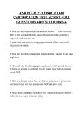ASU ECON 211 FINAL EXAM&NewLine;CERTIFICATION TEST SCRIPT FULL&NewLine;QUESTIONS AND SOLUTIONS &plus;