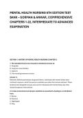 MENTAL HEALTH NURSING 6TH EDITION TEST &NewLine;BANK &ndash; GORMAN & ANWAR&comma; COMPREHENSIVE &NewLine;CHAPTERS 1-22&comma; INTERMEDIATE TO ADVANCED &NewLine;EXAMINATION