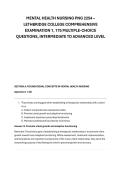 MENTAL HEALTH NURSING PNG 2254 &ndash; &NewLine;LETHBRIDGE COLLEGE COMPREHENSIVE &NewLine;EXAMINATION 1&comma; 175 MULTIPLE-CHOICE &NewLine;QUESTIONS&comma; INTERMEDIATE TO ADVANCED LEVEL