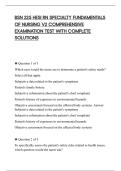 BSN 225 HESI RN SPECIALTY FUNDAMENTALS&NewLine;OF NURSING V2 COMPREHENSIVE&NewLine;EXAMINATION TEST WITH COMPLETE&NewLine;SOLUTIONS