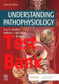 Test Bank Understanding Pathophysiology 7th Edition By Sue Huether&comma; Kathryn McCance