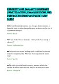 PROPERTY AND CASUALTY INSURANCE&NewLine;UPDATED ACTUAL EXAM QUESTIONS AND&NewLine;CORRECT ANSWERS COMPLETE STUDY&NewLine;GUIDE