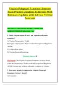Virginia Polygraph Examiner Licensure &NewLine;Exam Practice Questions & Answers With &NewLine;Rationales Updated 2026 Edition  Verified &NewLine;Solutions