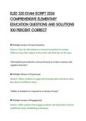 ELED 320 EXAM SCRIPT 2026&NewLine;COMPREHENSIVE ELEMENTARY&NewLine;EDUCATION QUESTIONS AND SOLUTIONS&NewLine;100 PERCENT CORRECT&NewLine;