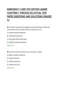 EMERGENCY CARE 12TH EDITION LIMMER&NewLine;CHAPTERS 1 THROUGH 83 ACTUAL TEST&NewLine;PAPER QUESTIONS AND SOLUTIONS GRADED&NewLine;A&plus;