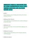 EMERGENCY MEDICAL RESPONDER FIRST&NewLine;ON SCENE COMPREHENSIVE EXAM SCRIPT&NewLine;VERIFIED QUESTIONS AND SOLUTIONS&NewLine;GRADED APLUS
