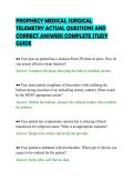PROPHECY MEDICAL SURGICAL&NewLine;TELEMETRY ACTUAL QUESTIONS AND&NewLine;CORRECT ANSWERS COMPLETE STUDY&NewLine;GUIDE