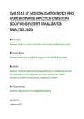 EMS 1055 UF MEDICAL EMERGENCIES AND&NewLine;RAPID RESPONSE PRACTICE QUESTIONS&NewLine;SOLUTIONS PATIENT STABILIZATION&NewLine;ANALYSIS 2026