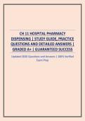 CH 11 HOSPITAL PHARMACY DISPENSING &vert; STUDY GUIDE&comma; PRACTICE QUESTIONS AND DETAILED ANSWERS