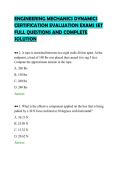 ENGINEERING MECHANICS DYNAMICS&NewLine;CERTIFICATION EVALUATION EXAMS SET&NewLine;FULL QUESTIONS AND COMPLETE&NewLine;SOLUTION&NewLine;