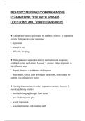 PEDIATRIC NURSING COMPREHENSIVE&NewLine;EXAMINATION TEST WITH SOLVED&NewLine;QUESTIONS AND VERIFIED ANSWERS&NewLine;