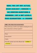 NBRC TMC CRT RRT ACTUAL  EXAM 2026&sol;2027 &vert; VERSION 1 &vert;  140 VERIFIED QUESTIONS &  ANSWERS &vert; CRT & RRT LEVELS &vert;  PASS GUARANTEED - A&plus; GRADED  
