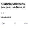 MS II Exam 2 &ndash; Neuro&comma; Musculoskeletal&comma; and GI Systems &ndash; Stroke&comma; Parkinson&rsquo;s & MS &ndash; Exam Preparation Material