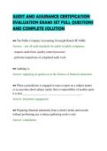 AUDIT AND ASSURANCE CERTIFICATION&NewLine;EVALUATION EXAMS SET FULL QUESTIONS&NewLine;AND COMPLETE SOLUTION&NewLine;