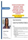 iHuman Kathleen Parks Case Study &vert; More Frequent & Severe Headaches &vert; Clinical Study Guide&comma; H&P&comma; SOAP Note & Differential Diagnosis