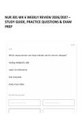 NUR 301 WK 6 WEEKLY REVIEW 2026&sol;2027 &ndash; STUDY GUIDE&comma; PRACTICE QUESTIONS & EXAM PREP 