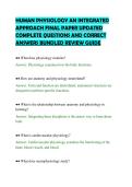 HUMAN PHYSIOLOGY AN INTEGRATED&NewLine;APPROACH FINAL PAPER UPDATED&NewLine;COMPLETE QUESTIONS AND CORRECT&NewLine;ANSWERS BUNDLED REVIEW GUIDE&NewLine;