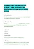 HUMAN SEXUALITY IN A WORLD OF&NewLine;DIVERSITY EXAM SCRIPT VERIFIED&NewLine;QUESTIONS WITH COMPLETE SOLUTION&NewLine;REVIEW&NewLine;