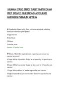 I HUMAN CASE STUDY SALLY SMITH EXAM&NewLine;PREP SOLVED QUESTIONS ACCURATE&NewLine;ANSWERS PREMIUM REVIEW&NewLine;