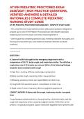 ATI RN PEDIATRIC PROCTORED EXAM 2026&sol;2027 &vert; NGN PRACTICE QUESTIONS&comma; VERIFIED ANSWERS & DETAILED RATIONALES &vert; COMPLETE PEDIATRIC NURSING STUDY GUIDE