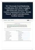 NCC Electronic Fetal Monitoring Certification 2026&sol;2027 Complete Questions and Answers&comma; 100&percnt; &vert; Correct&comma; Guaranteed to Pass&comma; Already Passed&comma; Actual Exam Questions&comma; Verified Answers