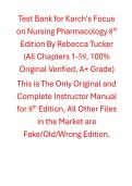 Test Bank for Karch's Focus on Nursing Pharmacology 8th Edition By Rebecca Tucker &lpar;All Chapters 1-59&comma; 100&percnt; Original Verified&comma; A&plus; Grade&rpar;