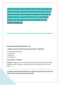 CERTIFIED NEPHROLOGY NURSE &lpar;CNN&reg;&rpar; EXAM&colon; 200 PRACTICE &NewLine;QUESTIONS WITH ANSWERS AND RATIONALES WITH COVED &NewLine;RENAL ANATOMY AND PHYSIOLOGY&comma; PATHOPHYSIOLOGY OF &NewLine;KIDNEY DISEASE&comma; COMPLICATIONS OF CKD&comma; ASSESSMENT&comma; &NewLine;DIAGNOSTIC EVALUATION&comma; AND ACUTE KIDNEY INJURY