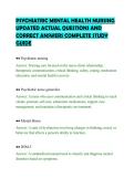 PSYCHIATRIC MENTAL HEALTH NURSING UPDATED ACTUAL QUESTIONS AND CORRECT ANSWERS COMPLETE STUDY GUIDE&period;pdf&NewLine;&NewLine;