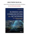Solutions Manual for Business Data Communications and Networking 14th Edition by Jerry FitzGerald&comma; Alan Dennis&comma; Alexandra Durcikova&comma; Chapter 1-12 &vert; All Chapters
