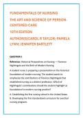 Test Bank for Fundamentals of Nursing&colon; The Art and Science of Person-Centered Care 10th Edition &vert; Chapters 1&ndash;47 &vert; Practice Questions & Rationales &vert; NCLEX-Style Exam Prep&NewLine;