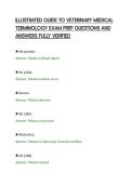 ILLUSTRATED GUIDE TO VETERINARY MEDICAL&NewLine;TERMINOLOGY EXAM PREP QUESTIONS AND&NewLine;ANSWERS FULLY VERIFIED