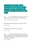 INFORMATION SYSTEMS TODAY&NewLine;MANAGING IN THE DIGITAL WORLD&NewLine;UPDATED ACTUAL QUESTIONS AND&NewLine;CORRECT ANSWERS COMPLETE STUDY&NewLine;GUIDE