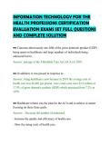 INFORMATION TECHNOLOGY FOR THE&NewLine;HEALTH PROFESSIONS CERTIFICATION&NewLine;EVALUATION EXAMS SET FULL QUESTIONS&NewLine;AND COMPLETE SOLUTION