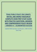 TEXAS PUBLIC POLICY ON CLIMATE&comma; WATER&comma; AND ENERGY RESOURCES COMPLETE EXAM PREP STUDY GUIDE WITH PRACTICE QUESTIONS&comma; ANSWERS AND COMPREHENSIVE POLICY REVIEW