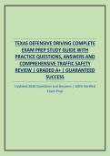 TEXAS DEFENSIVE DRIVING COMPLETE EXAM PREP STUDY GUIDE WITH PRACTICE QUESTIONS&comma; ANSWERS AND COMPREHENSIVE TRAFFIC SAFETY REVIEW